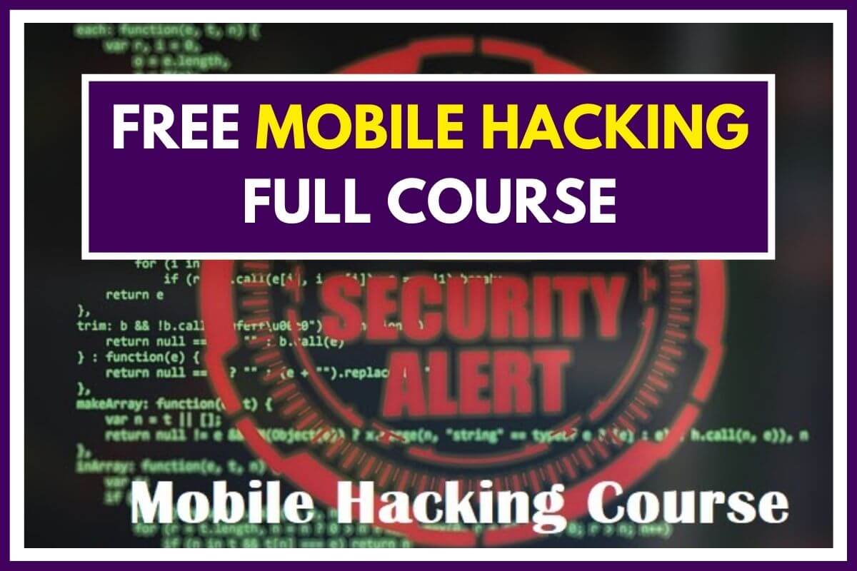 Free Mobile Hacking Full Course