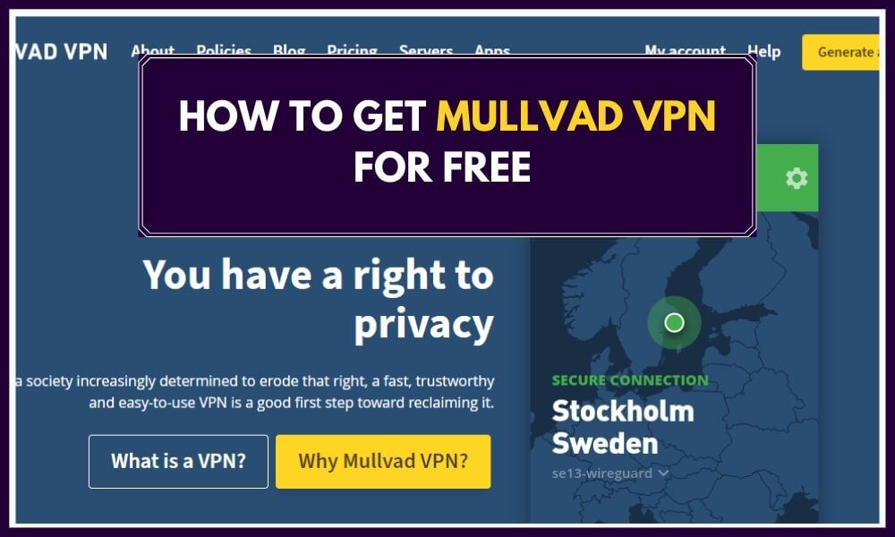 How To Get Mullvad VPN For Free