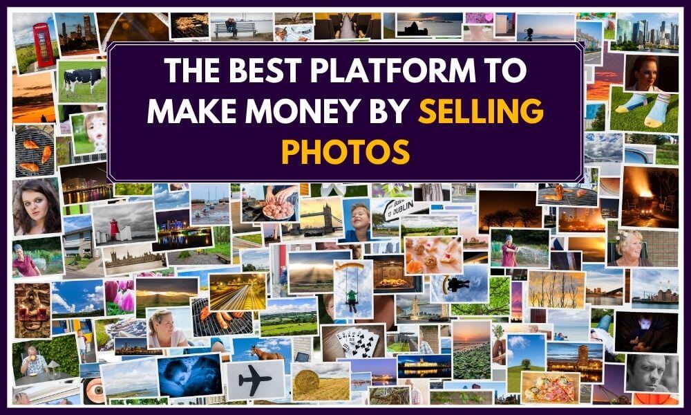 The best platform to make money by selling photos